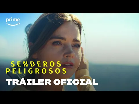 Dangerous trails |  Official trailer |  Prime Video Spain