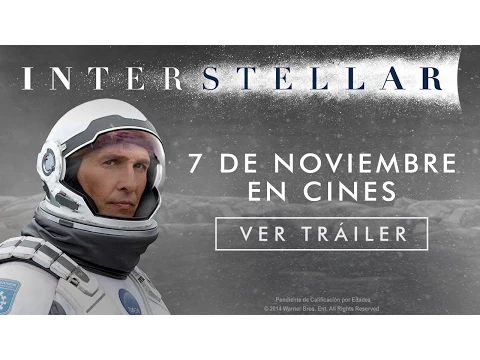 Interstellar - Final Trailer in Spanish HD